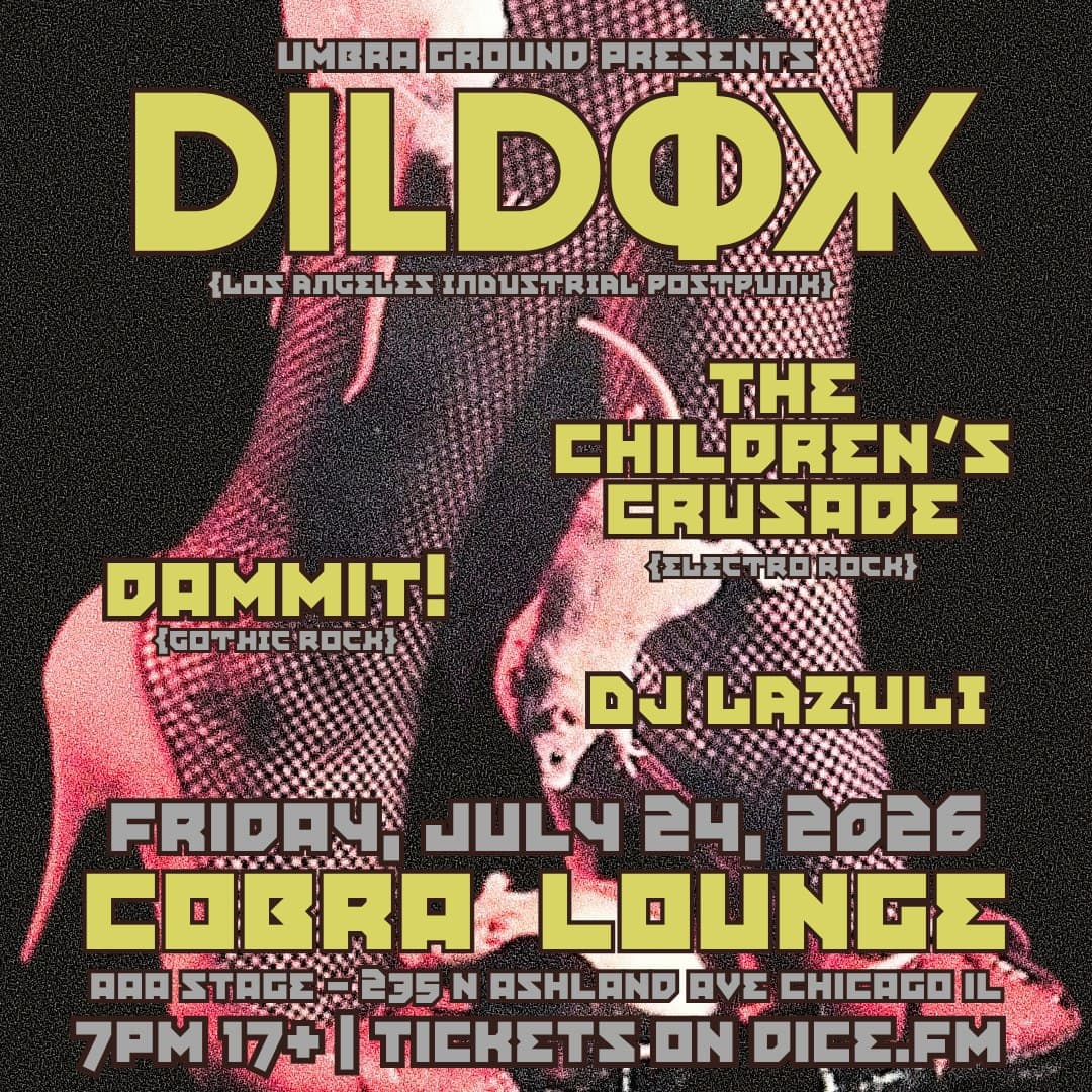 Dildox / The Children's Crusade / Dammit! / DJ Lazuli