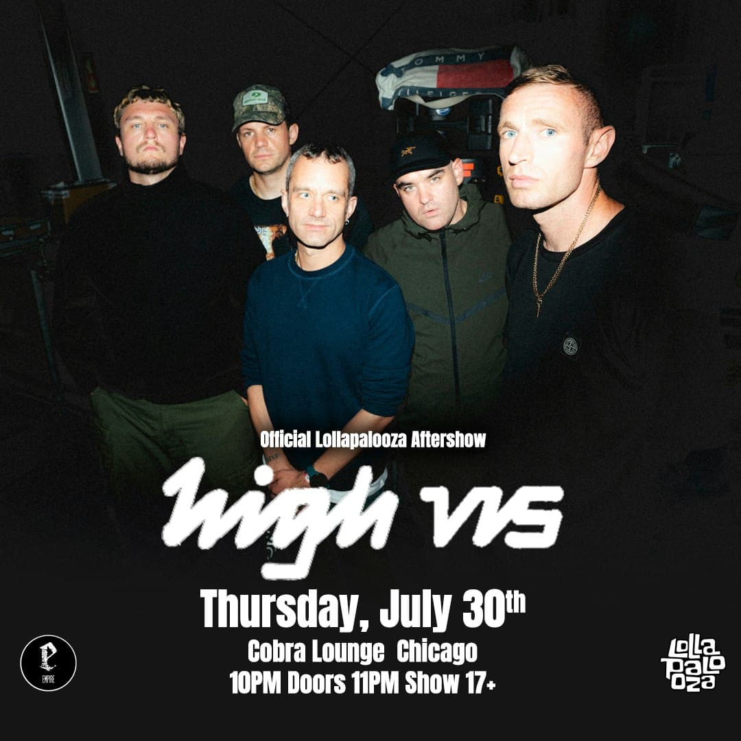 Official Lollapalooza Aftershow: High Vis