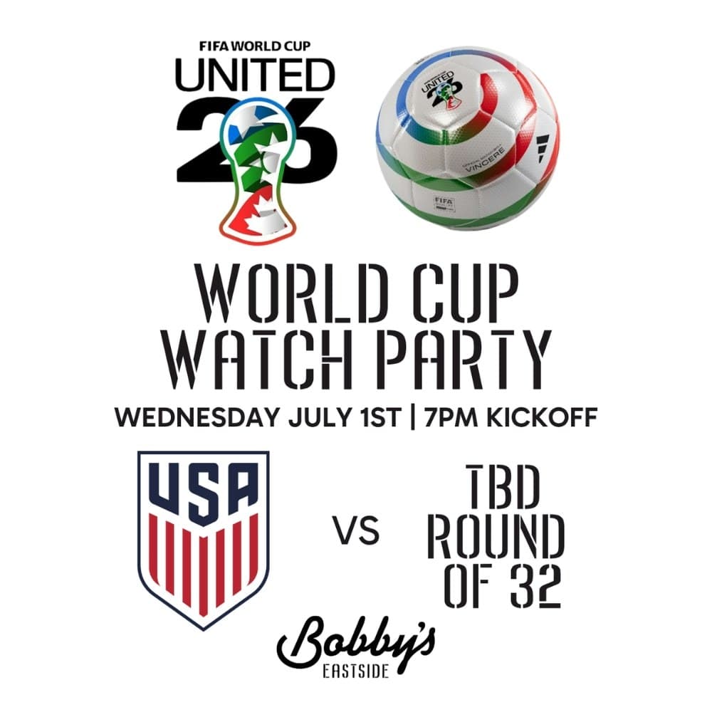 World Cup Watch Party | USA vs TBD - Round of 32 @ Bobby's Eastside