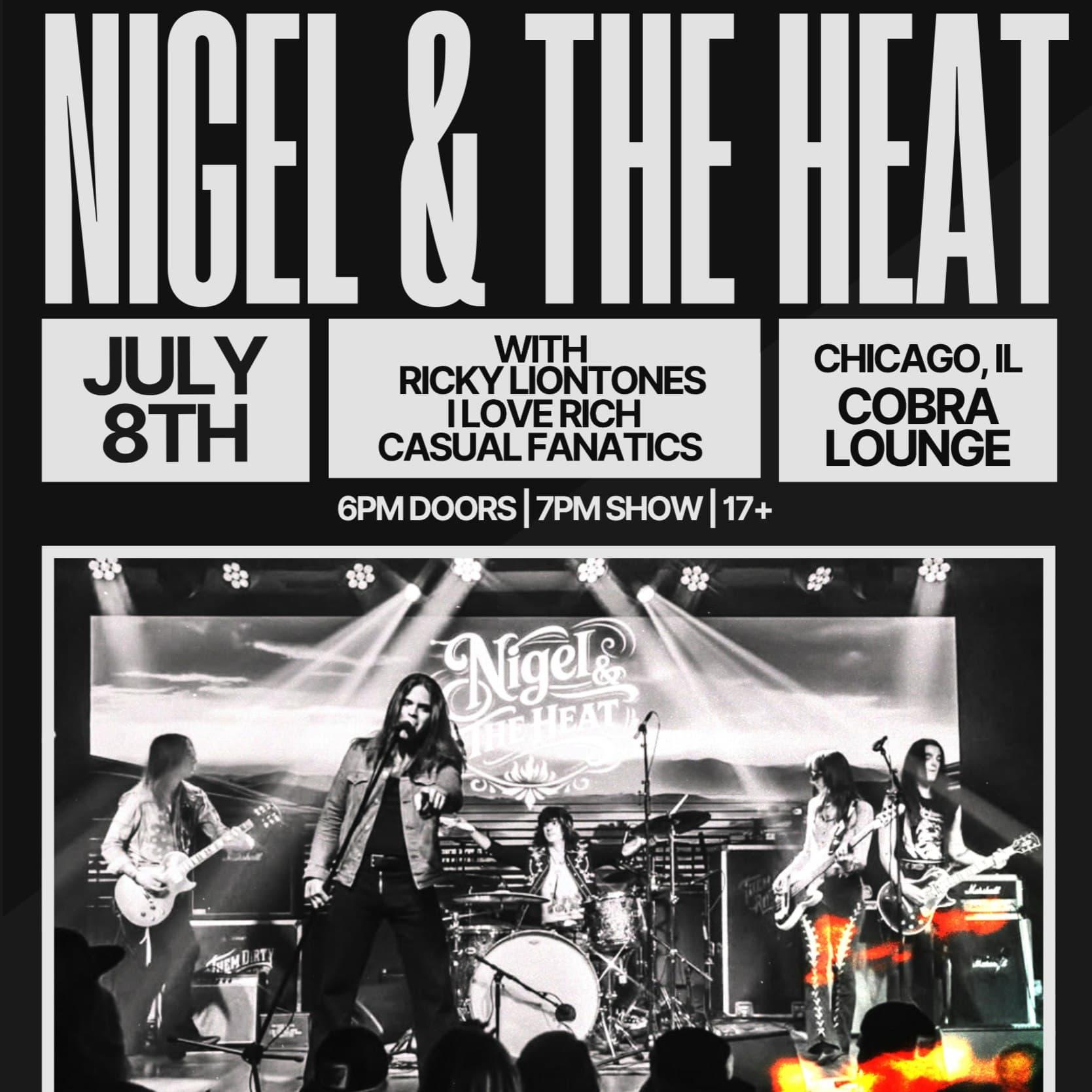 Nigel & The Heat / Ricky Liontones / I Love Rich / Casual Fanatics