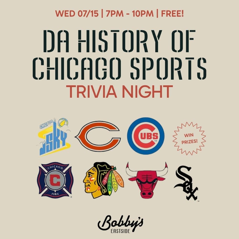Da History Of Chicago Sports at Bobby's Eastside | FREE!
