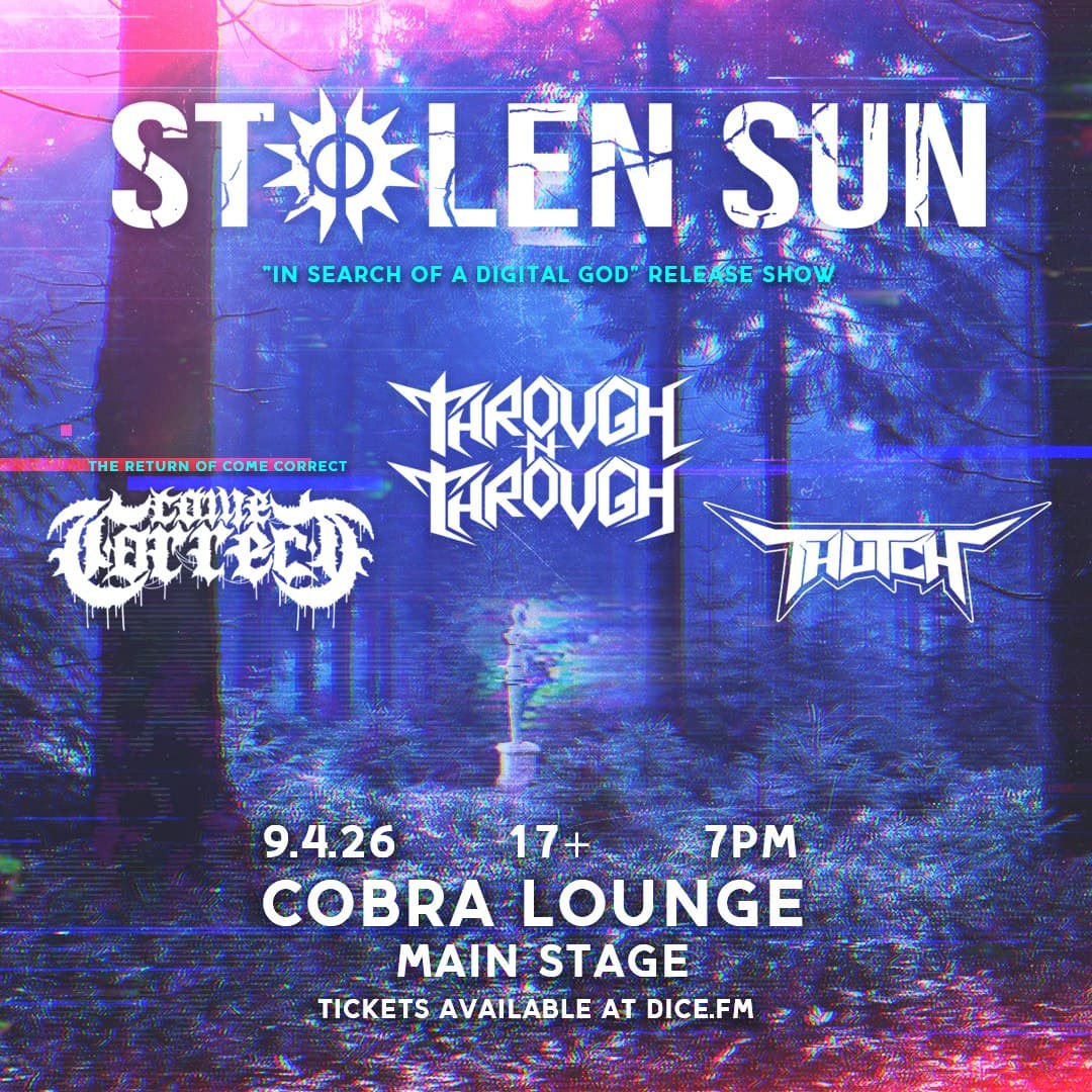 Stolen Sun / Come Correct / Through n Through / Thutch