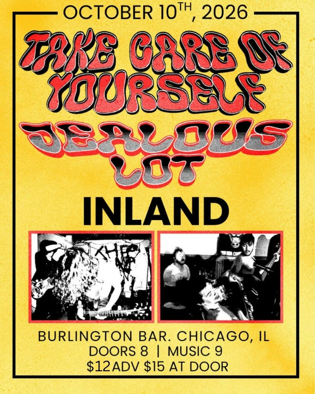 Take Care of Yourself // Jealous Lot // Inland