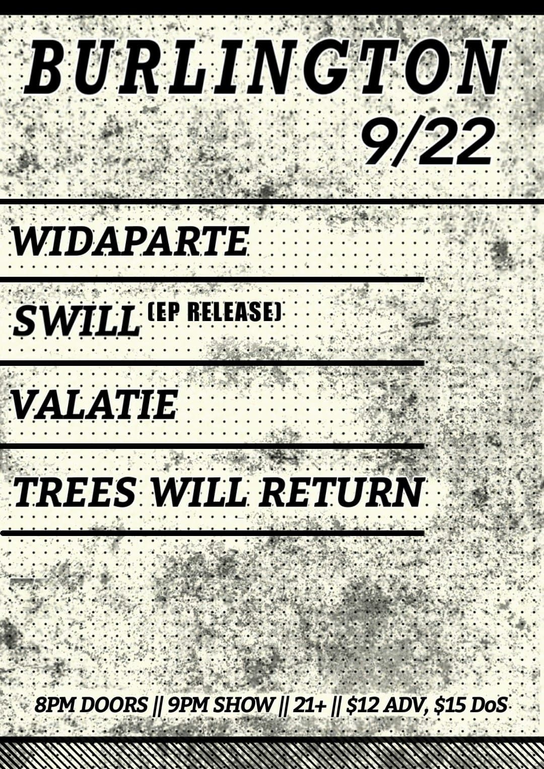 Widaparte // Swill [EP Release] // Valatie // Trees Will Return