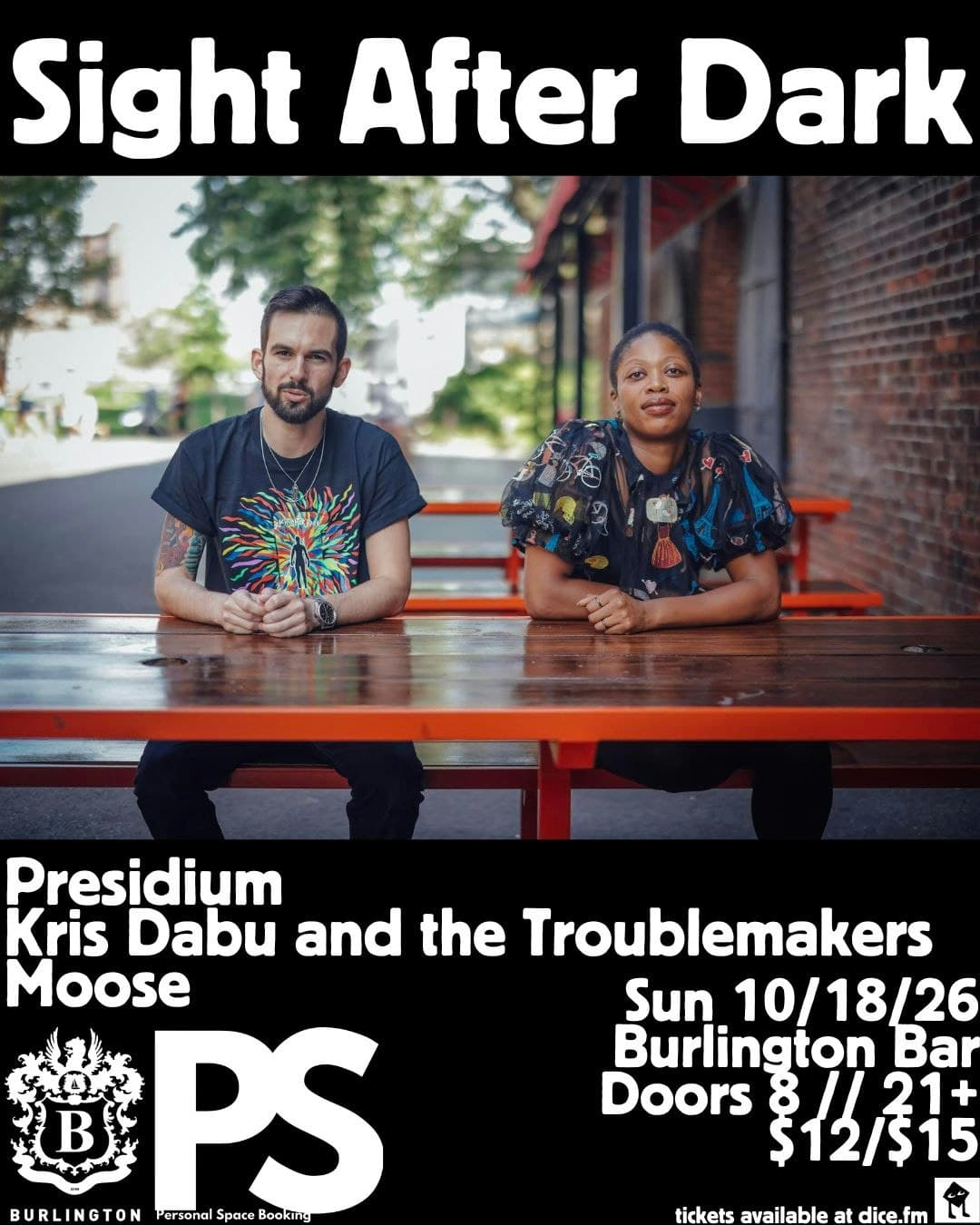 Sight After Dark // Presidium // Kris Dabu and the Troublemakers // Moose