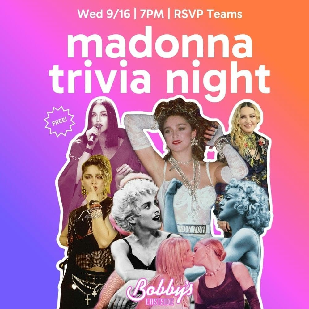Madonna Trivia Night at Bobby's Eastside | FREE!