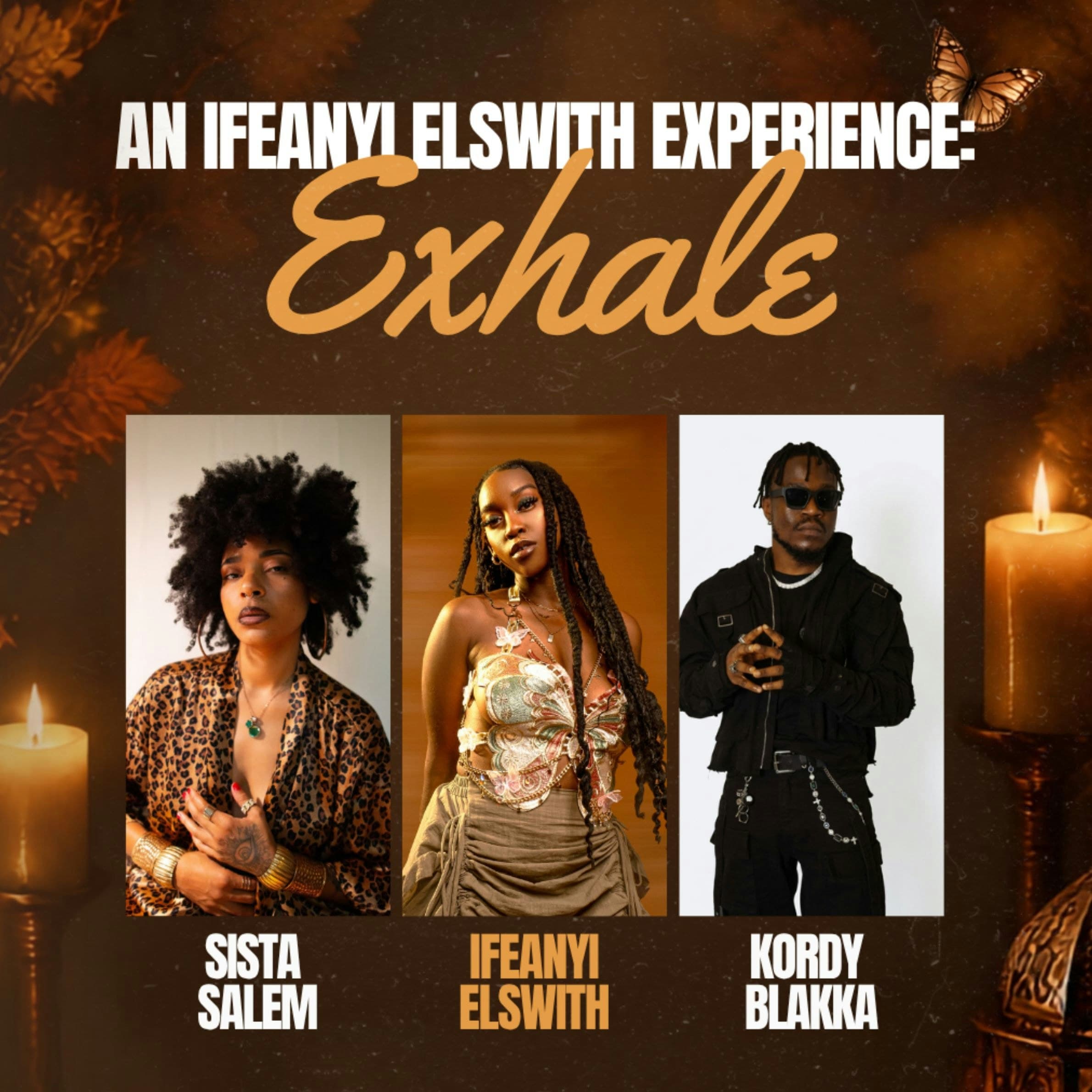 Exhale: An Ifeanyi Elswith Experience featuring Kordy Blakka & Sista Salem