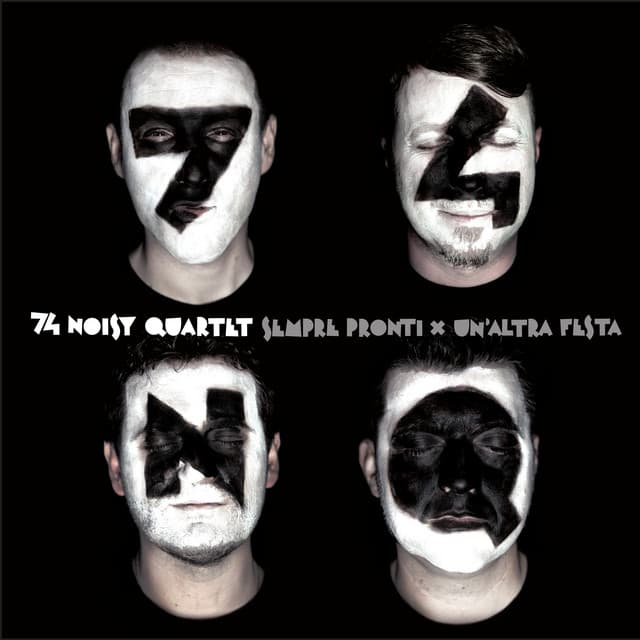 74 Noisy Quartet