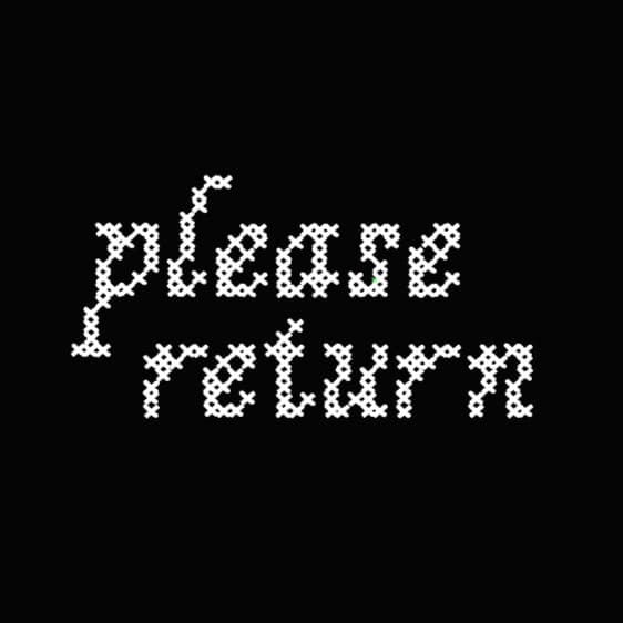 Please Return