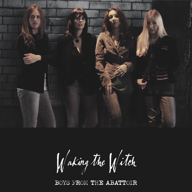 WAKING THE WITCH