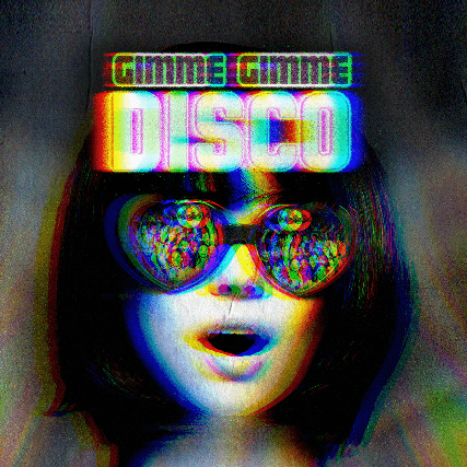 Gimme Gimme Disco