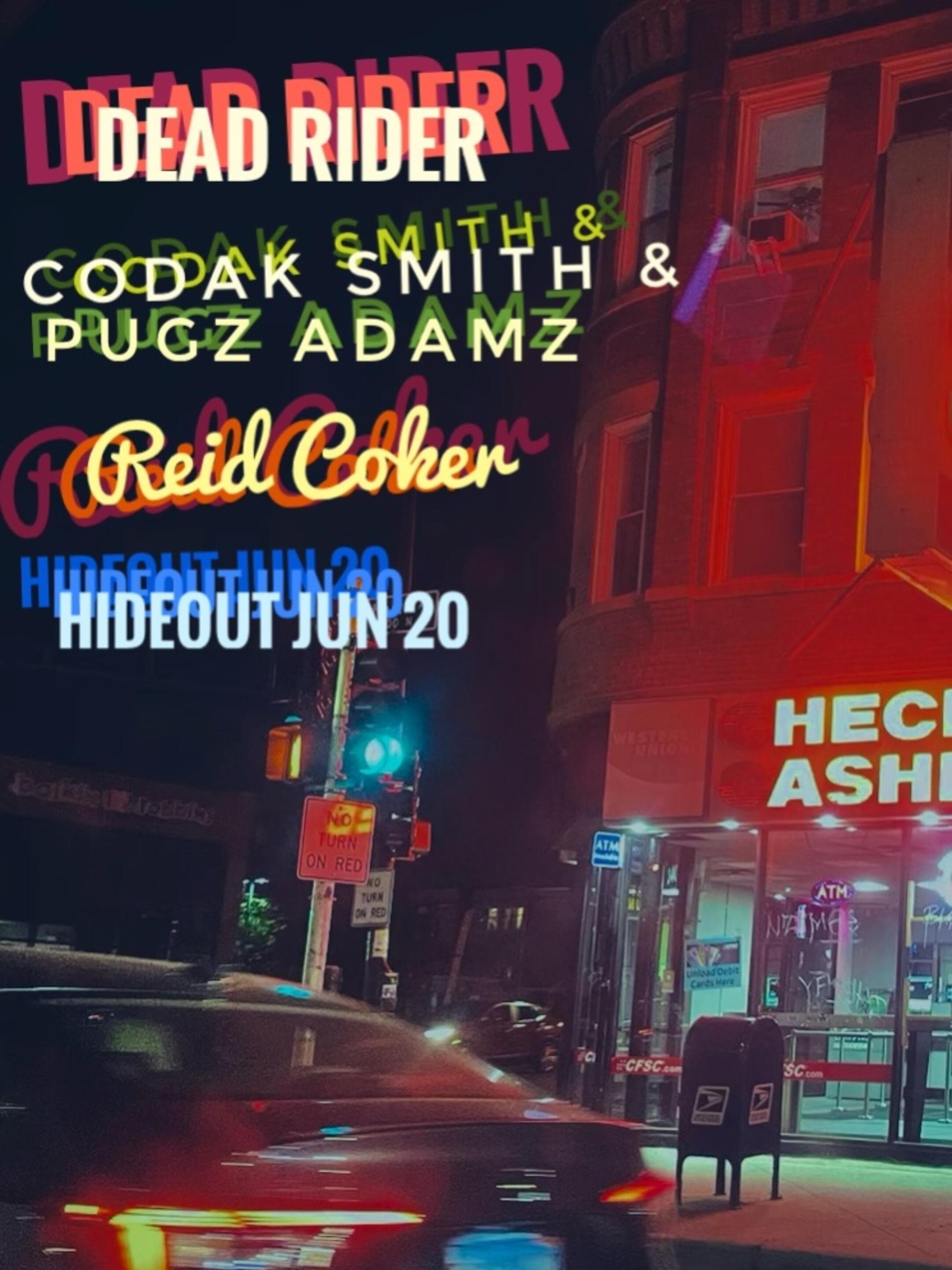 Dead Rider, Pugs Atomz & Codak Smith, Reid Coker