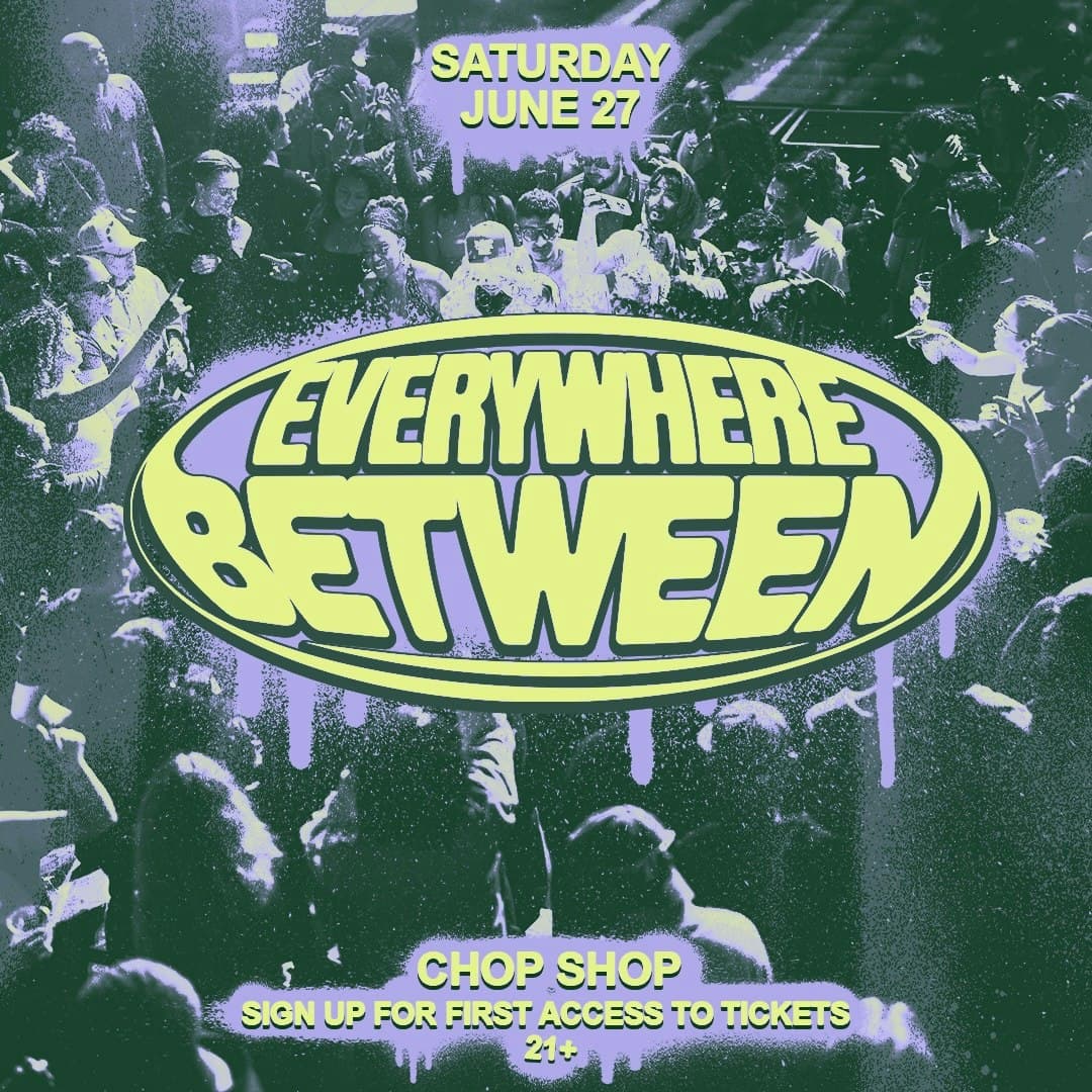Everywhere Between