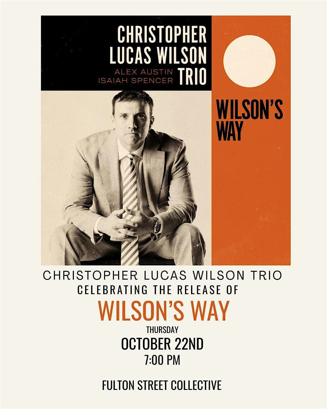 CHRISTOPHER LUCAS WILSON TRIO Album Release Performance Live at FSC