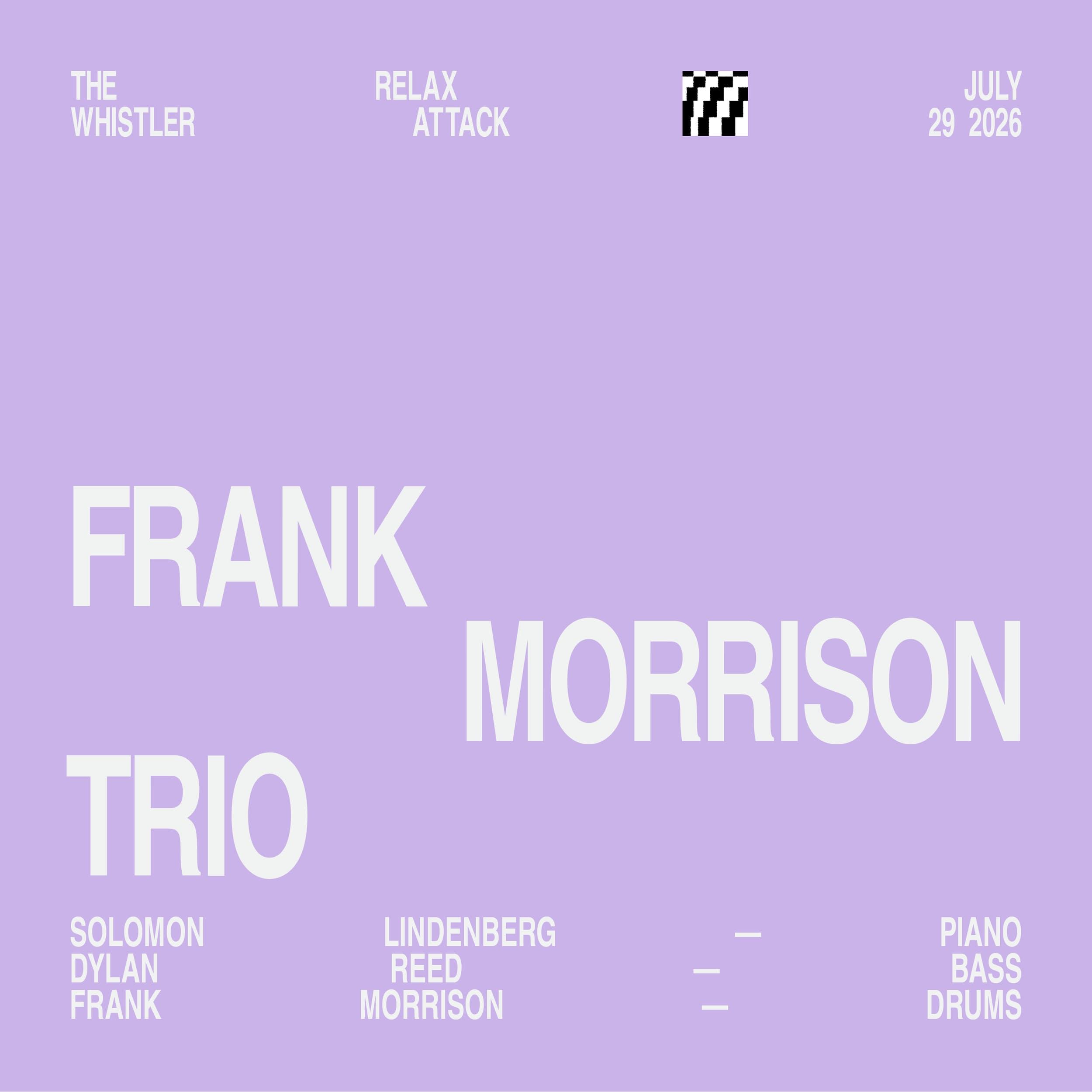 Relax Attack Jazz Series: Frank Morrison Trio