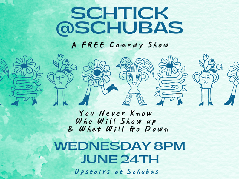 Schtick @ Schubas