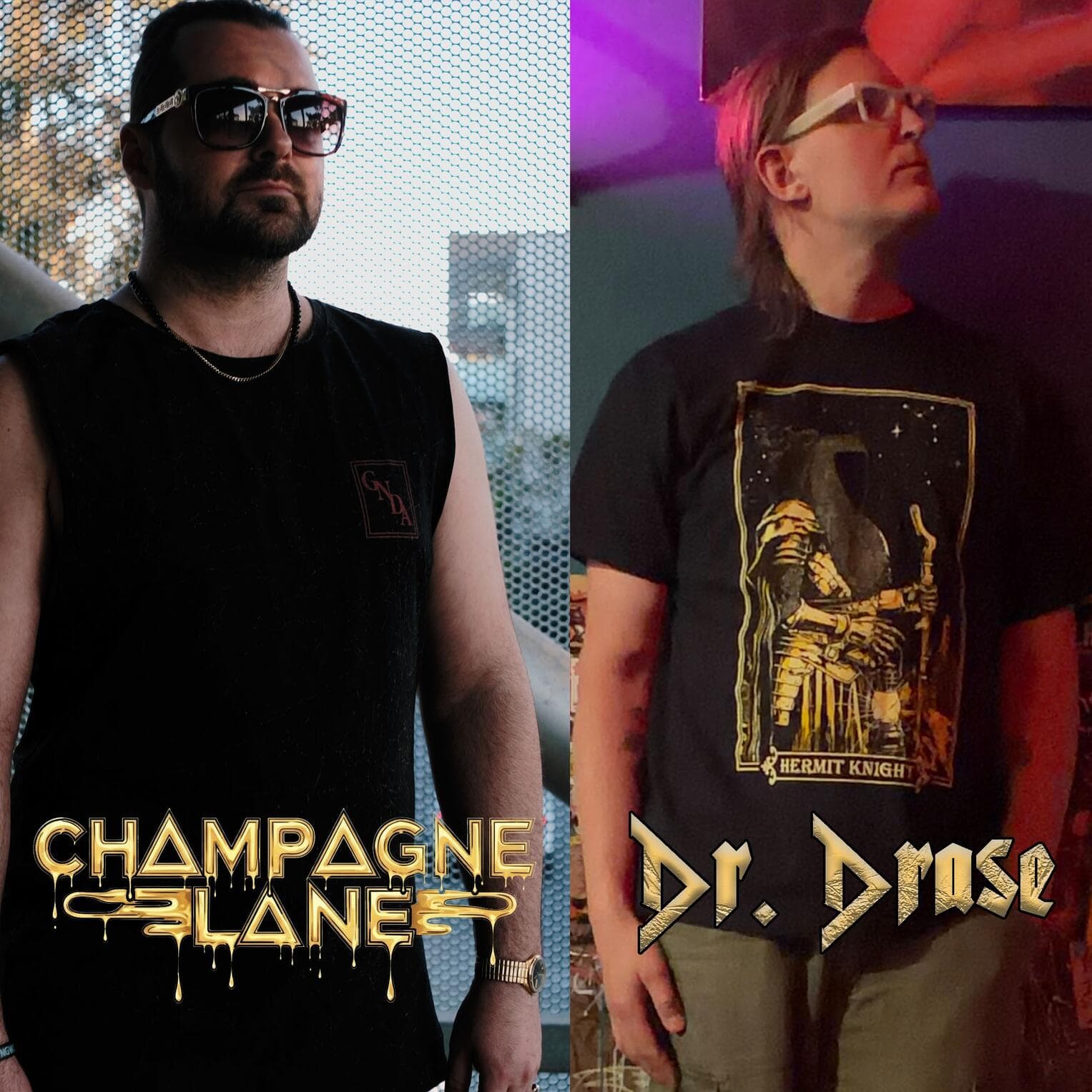 Champagne Lane / Dr. Drase