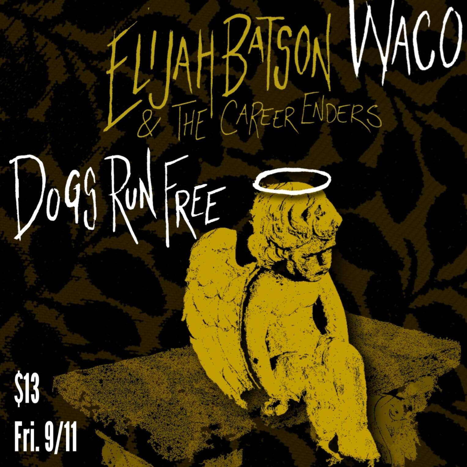 Elijah Batson / Waco / Dogs Run Free