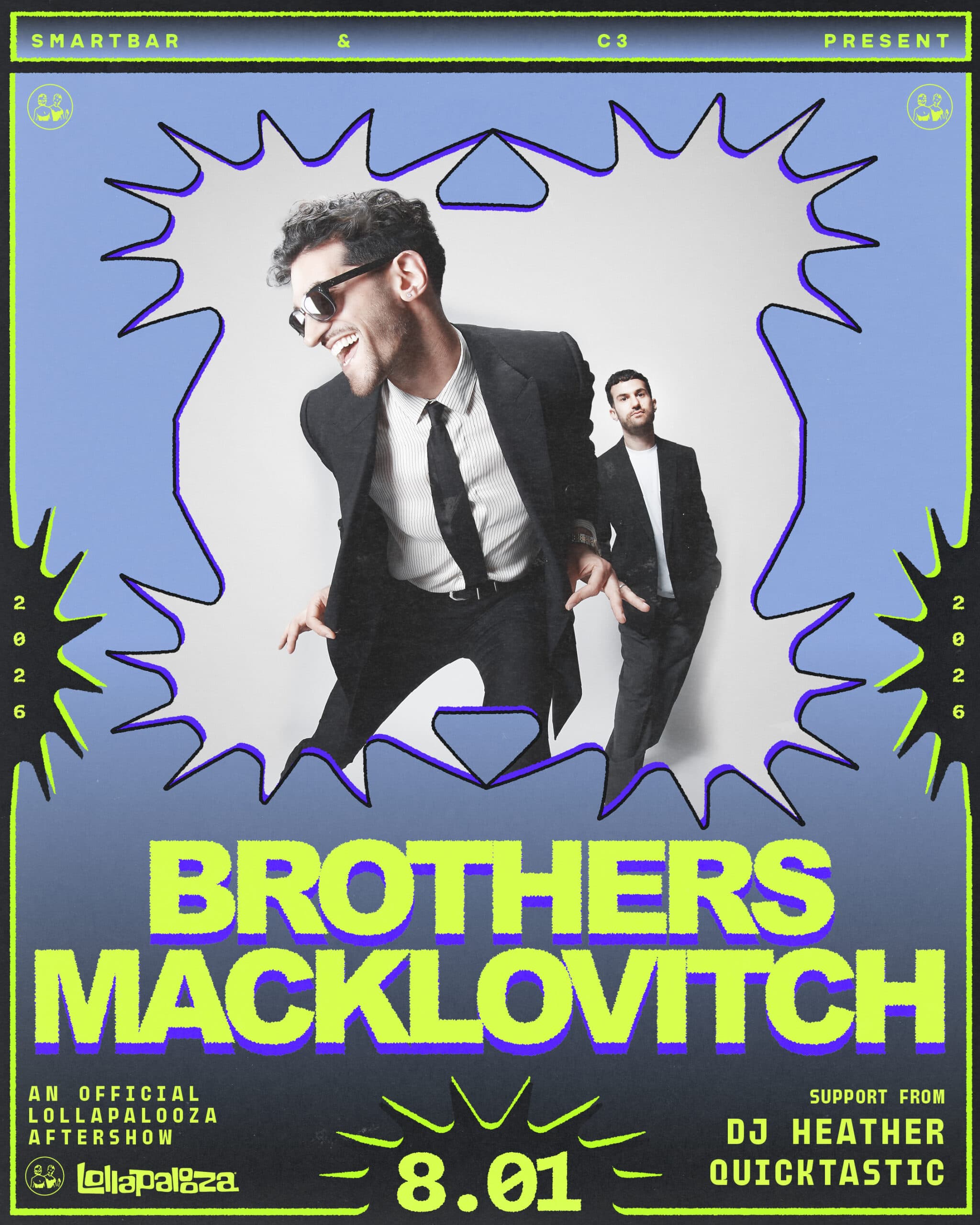 Brothers Macklovitch * DJ Heather * Quicktastic