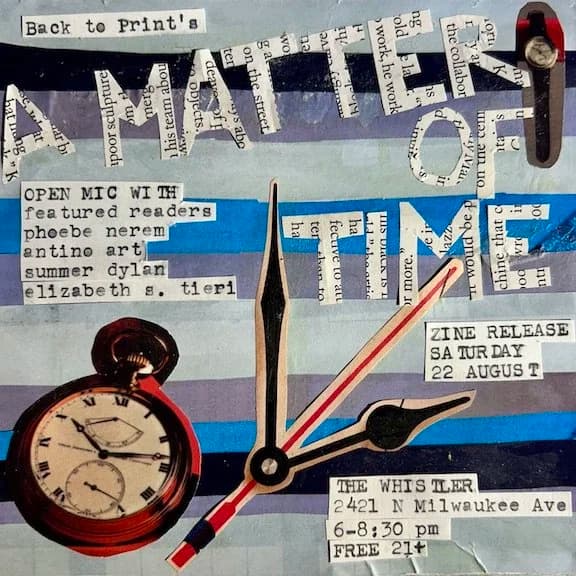 A Matter of Time Zine Release and Open Mic